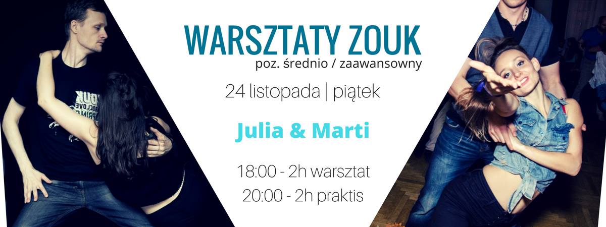 Rozwiń swojego ZOUKa - warsztat + praktyka Marti i Julia