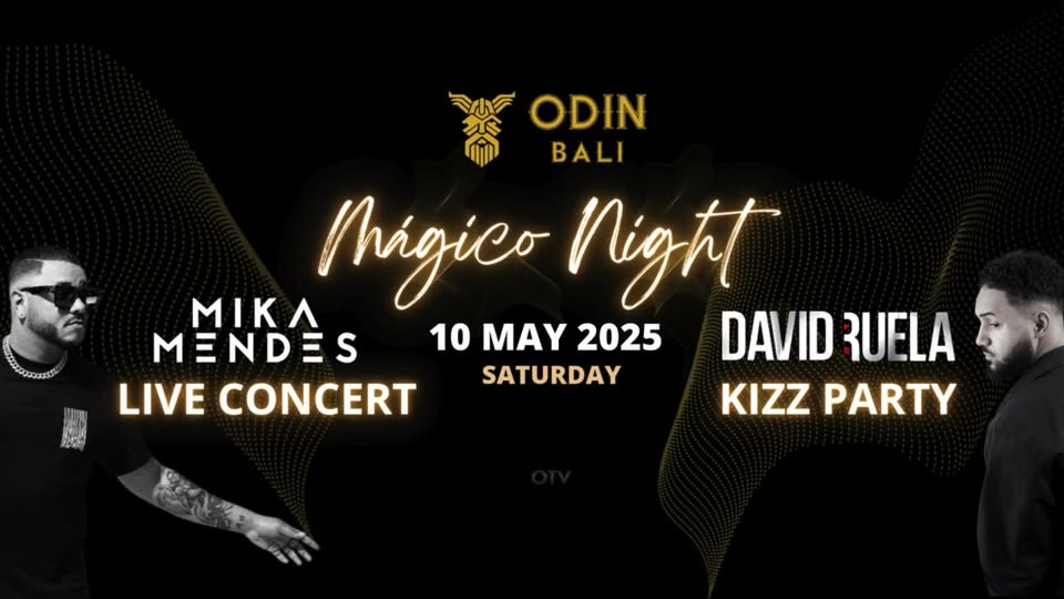 Mágico Night with Mika Mendes CONCERT & KizzPARTY by David Ruela