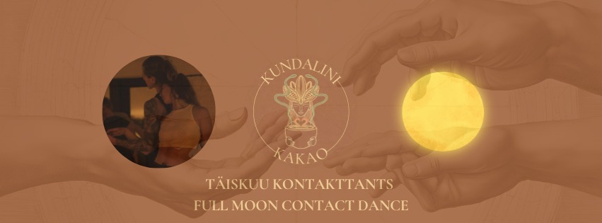 TÄISKUU KONTAKTTANTS x FULL MOON CONTACT DANCE