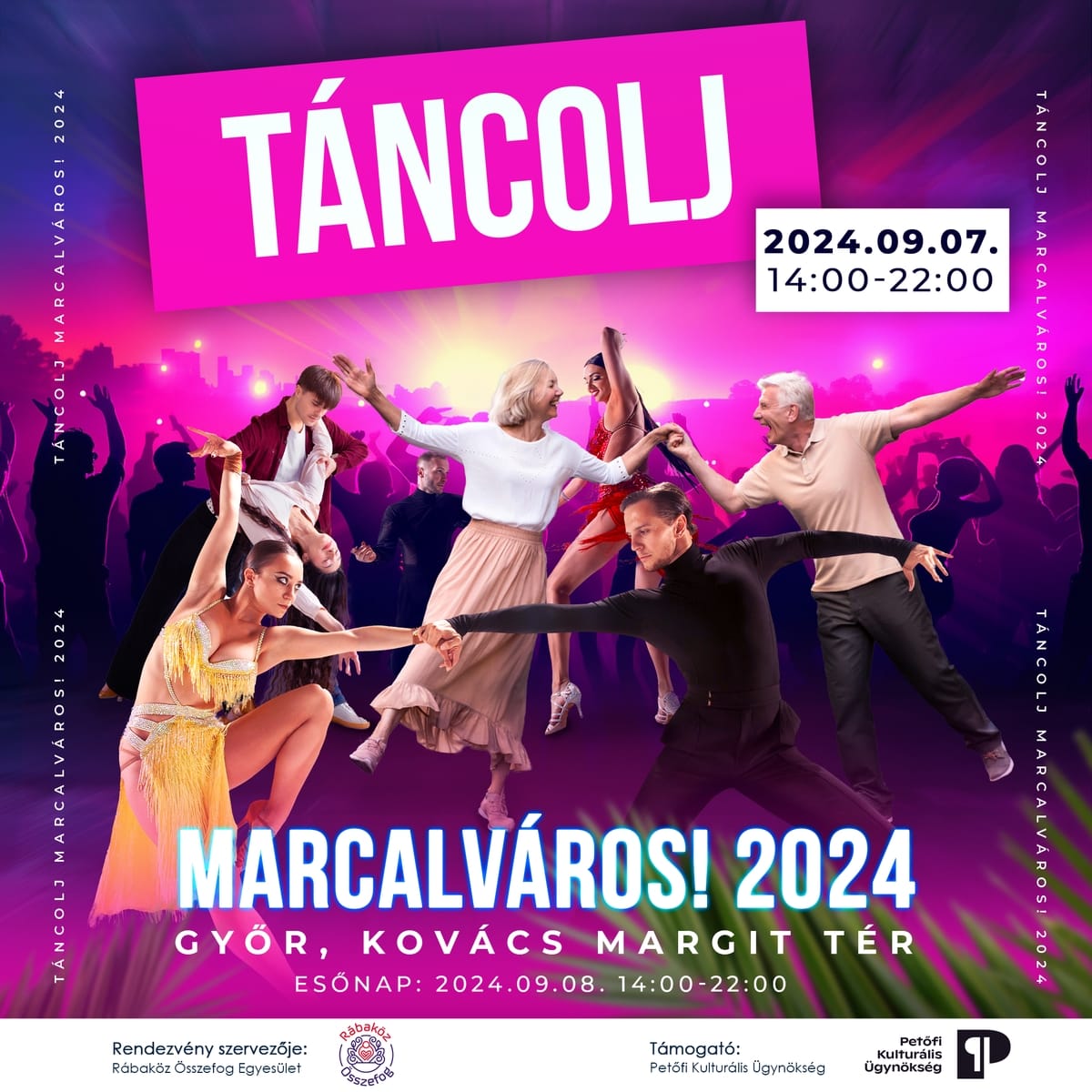 Táncolj Marcalváros 2024 Győr INGYENES!