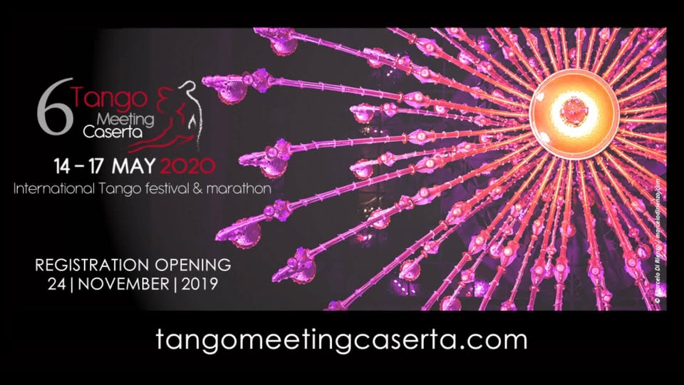 6th Tango Meeting Caserta - 2020 May 14-17