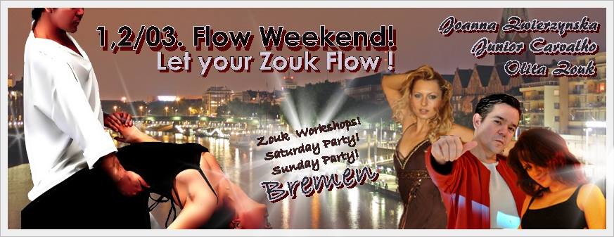 FLOW WEEKEND!!! Let your Zouk Flow in Bremen