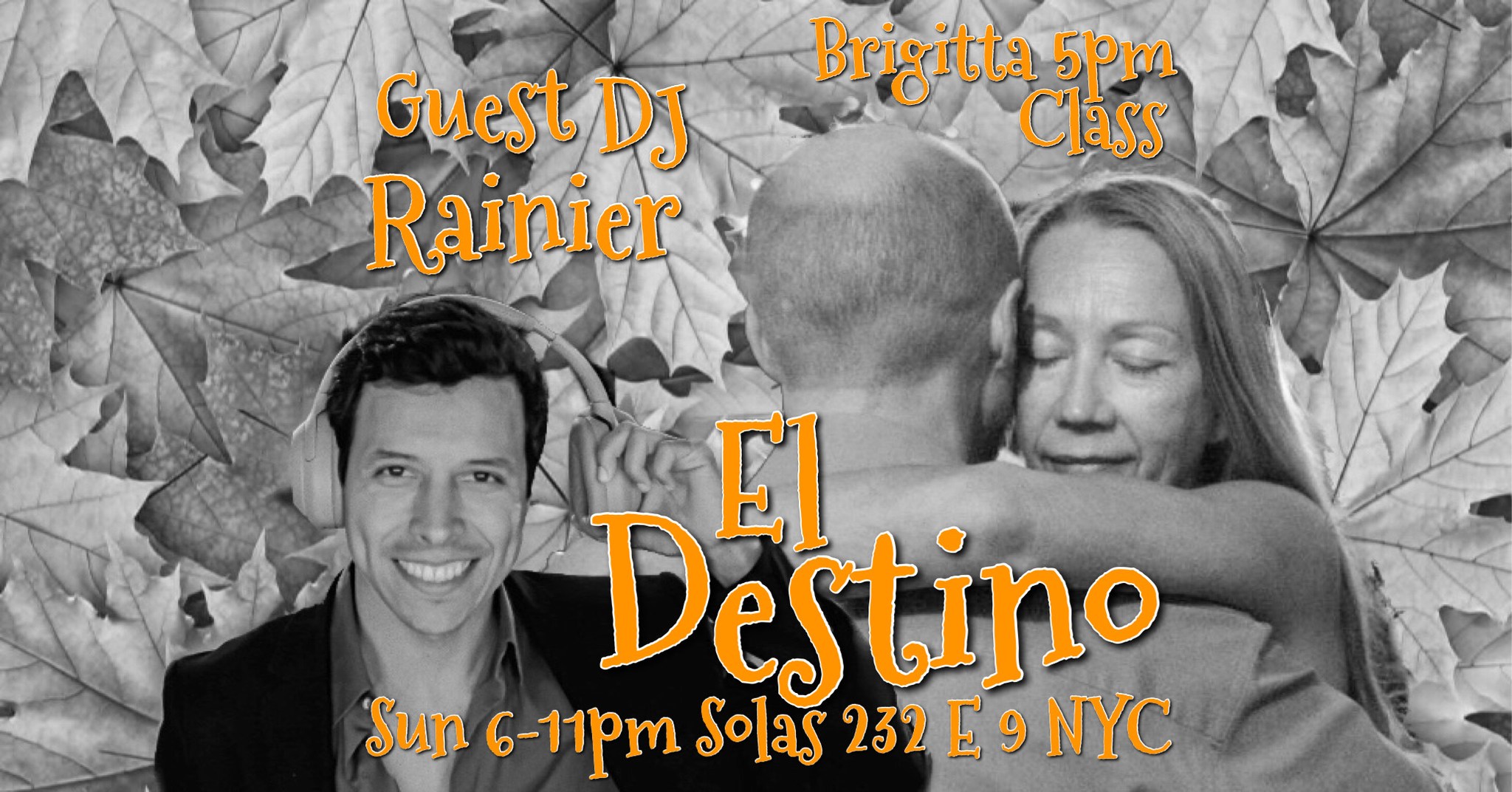 El Destino: Class Brigitta & DJ Rainier