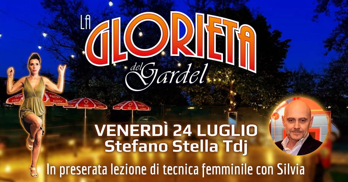 LA GLORIETA 🍀 24 7 STEFANO STELLA Tdj🔸️tecnica donna premilonga con Silvia Tonelli