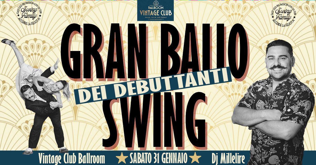 ☆GRAN BALLO SWING dei Debuttanti☆