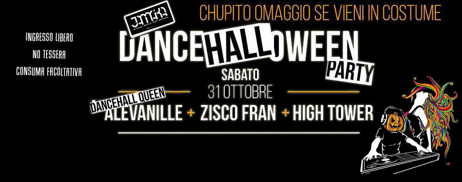 DHHN - Dance-Hall-oween Night - Dhq Alevanille + ZiscoFran + HighTower