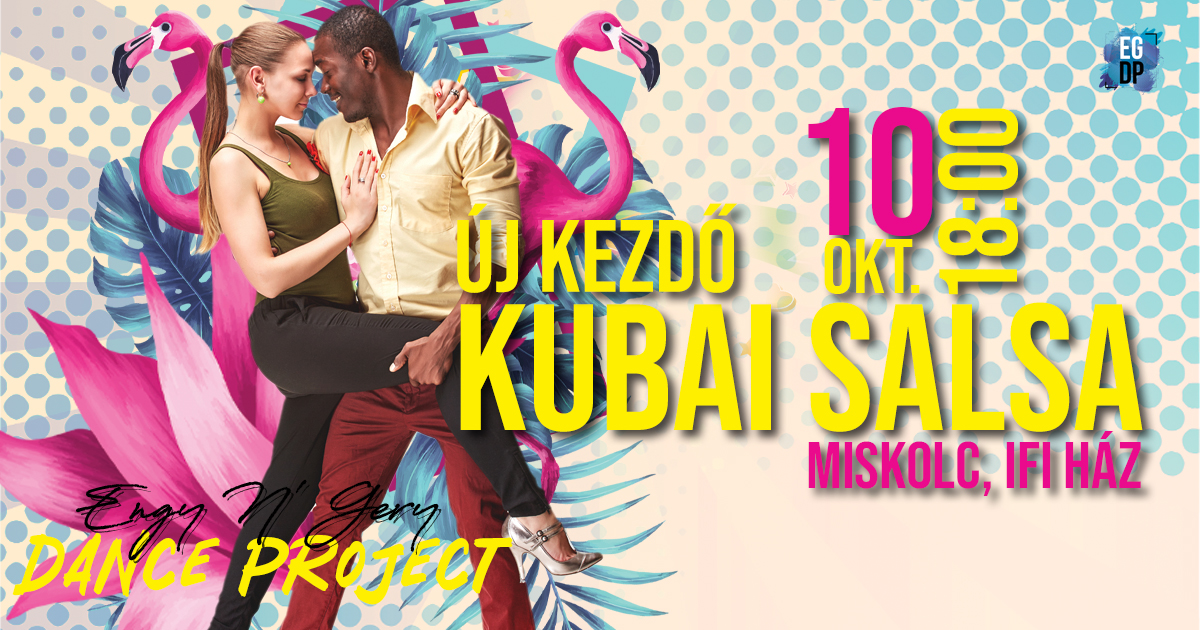 Új Kezdő KUBAI SALSA Miskolc
