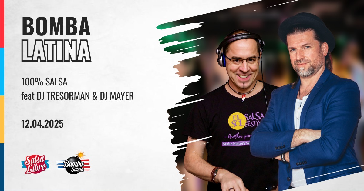 Bomba Latina 100% SALSA feat DJ Tresorman & DJ Mayer 12.04