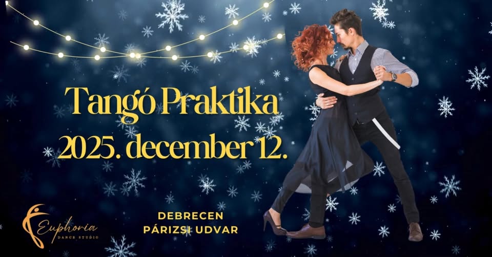 Tangó Praktika Debrecenben