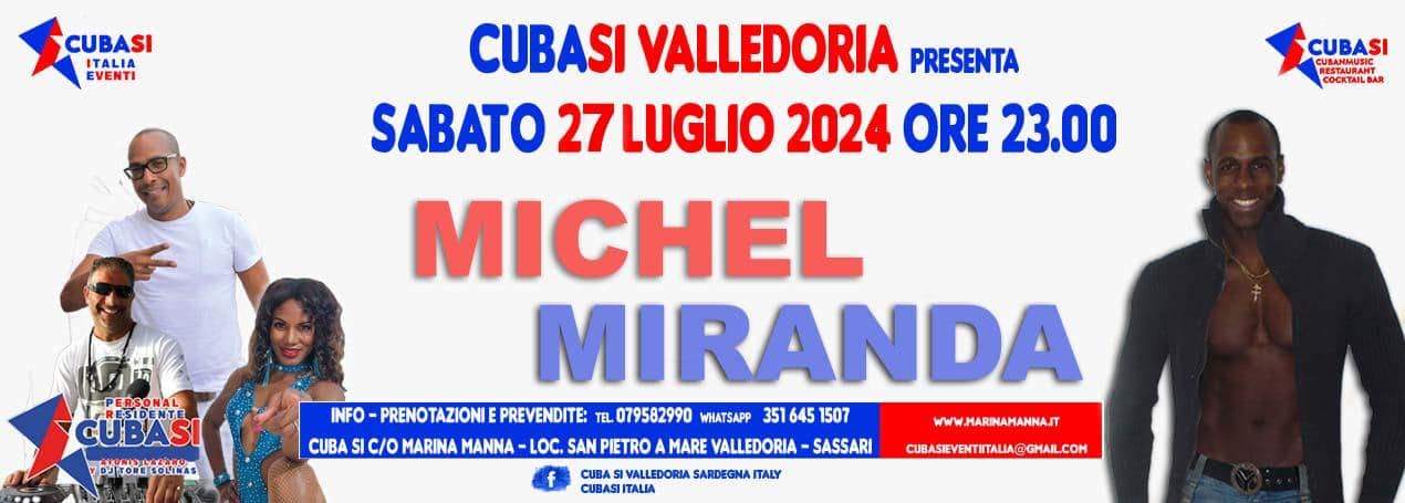 Sab.27 lug"24 Angela, Ayonis e la guest star Michel Miranda al CubaSi di Valledoria (SS IT). Dj Tore
