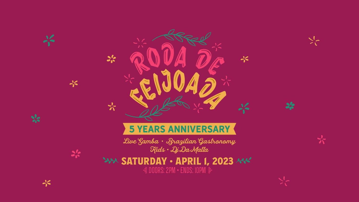 Roda de Feijoada - 5 Years Anniversary