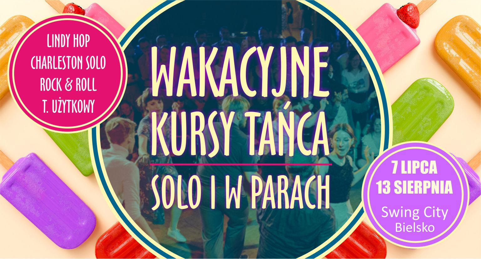 Wakacyjne Kursy Tańca w Bielsku-Białej Solo i W Parach