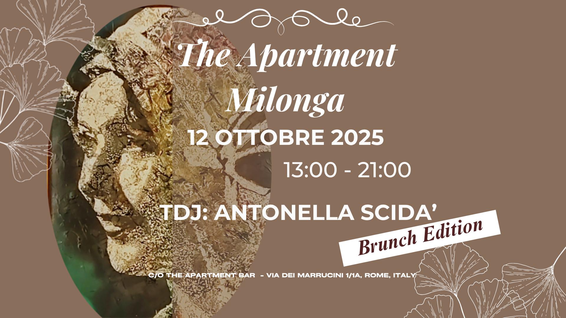 The Apartment Milonga *12.10.2025* Tdj Antonella Scidร *BRUNCH EDITION