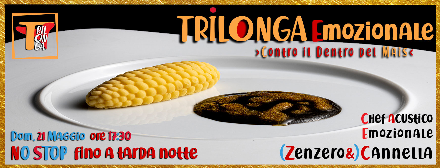 Trilonga Emozionale - Contro il Dentro del Mais
