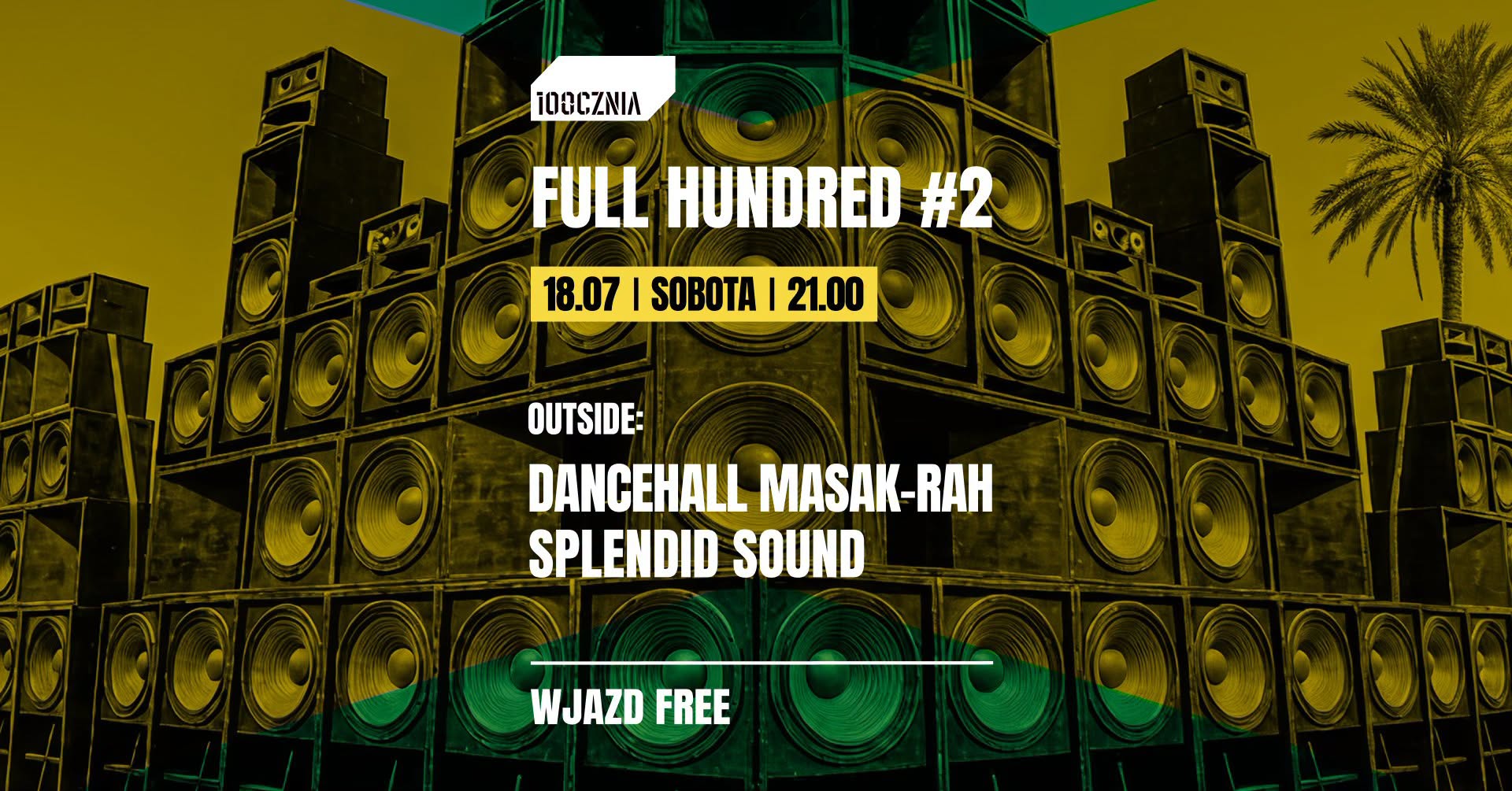 FULL HUNDRED #2: DANCEHALL MASAK-RAH & SPLENDID SOUND