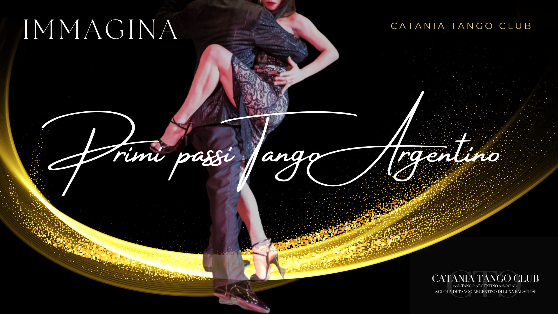 Primi Passi. Corso Base di Tango Argentino. "Immagina"