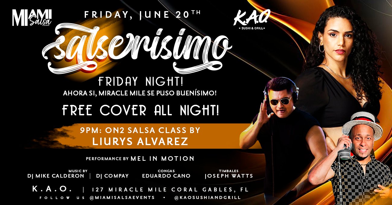 SALSERISIMO Friday Night at KAO Sushi and Grill