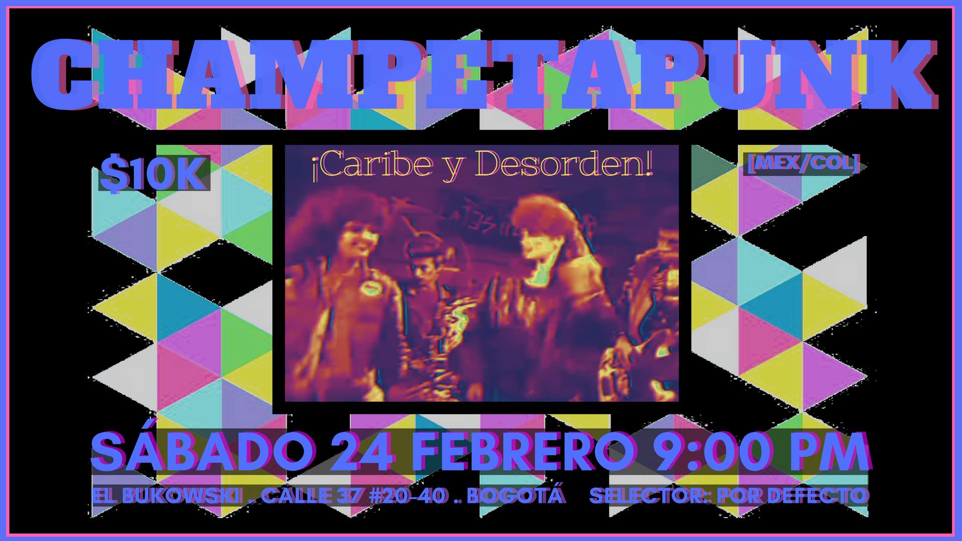 Champetapunk: La primera fiesta de 2018 en El Bukowski (BOG)