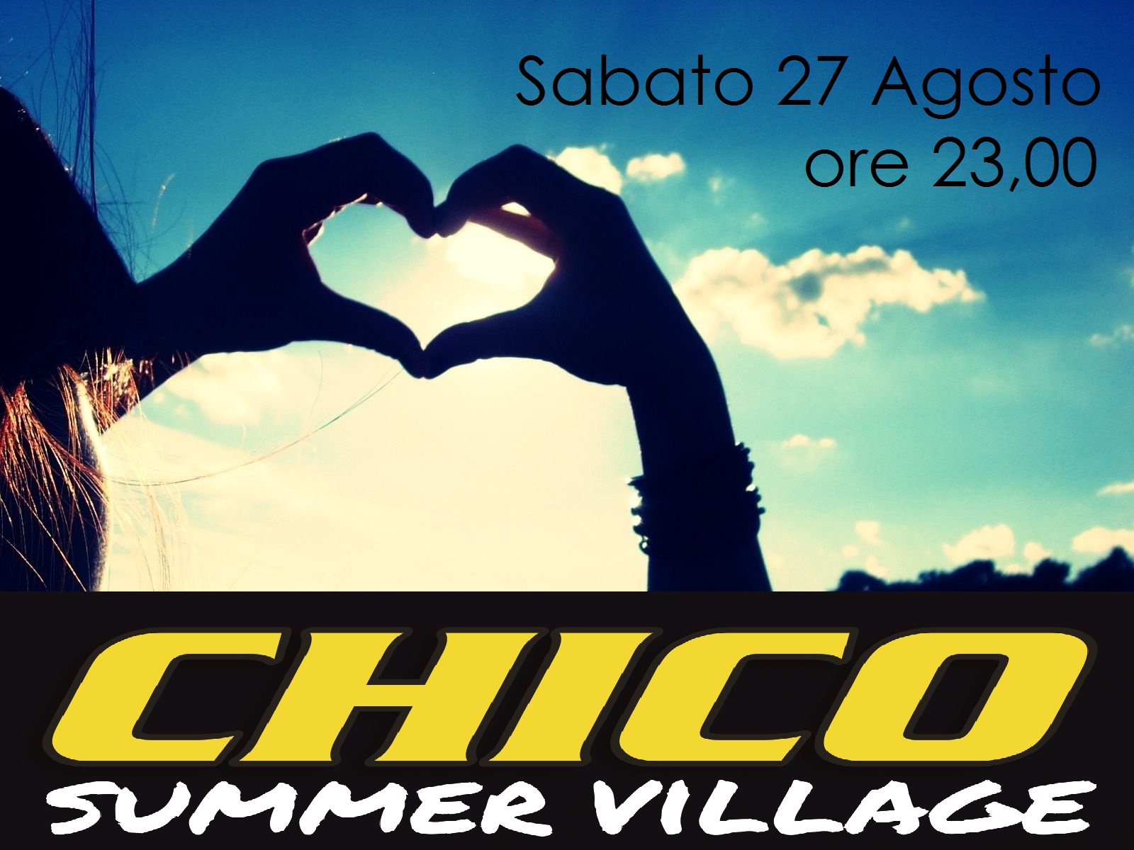 Sabato 27 Agosto Chico Summer Village