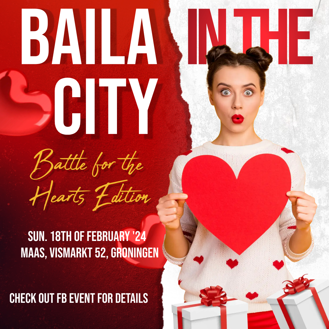 Sun. 18 2 24: BAILA In The City 'Battle For The Hearts Edition'