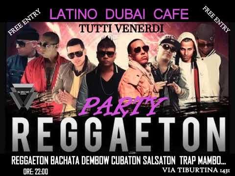 Perreggaeton Venerdi Latino Dubai Cafè-Free Entry