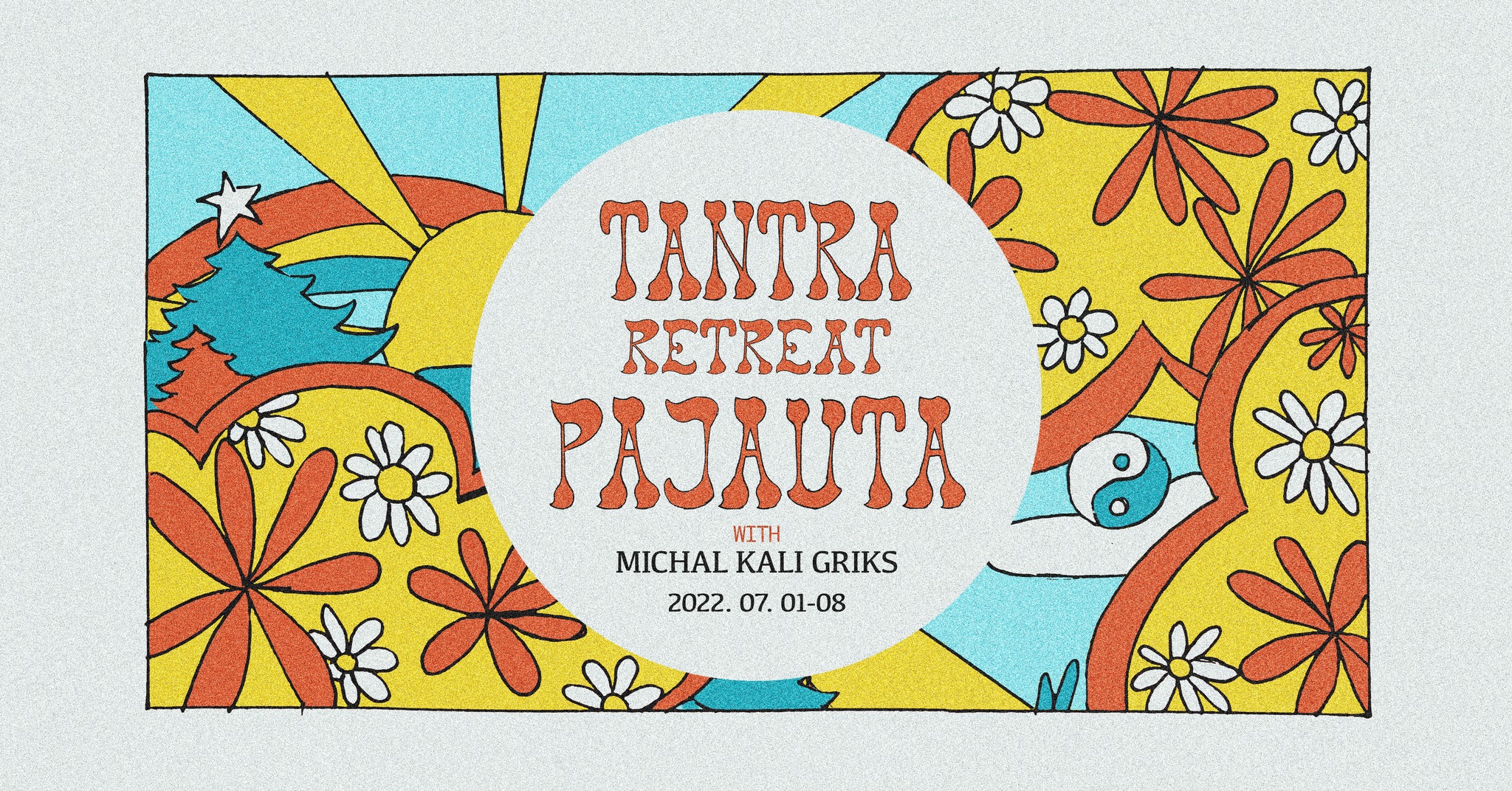 TANTRA RETREAT PAJAUTA