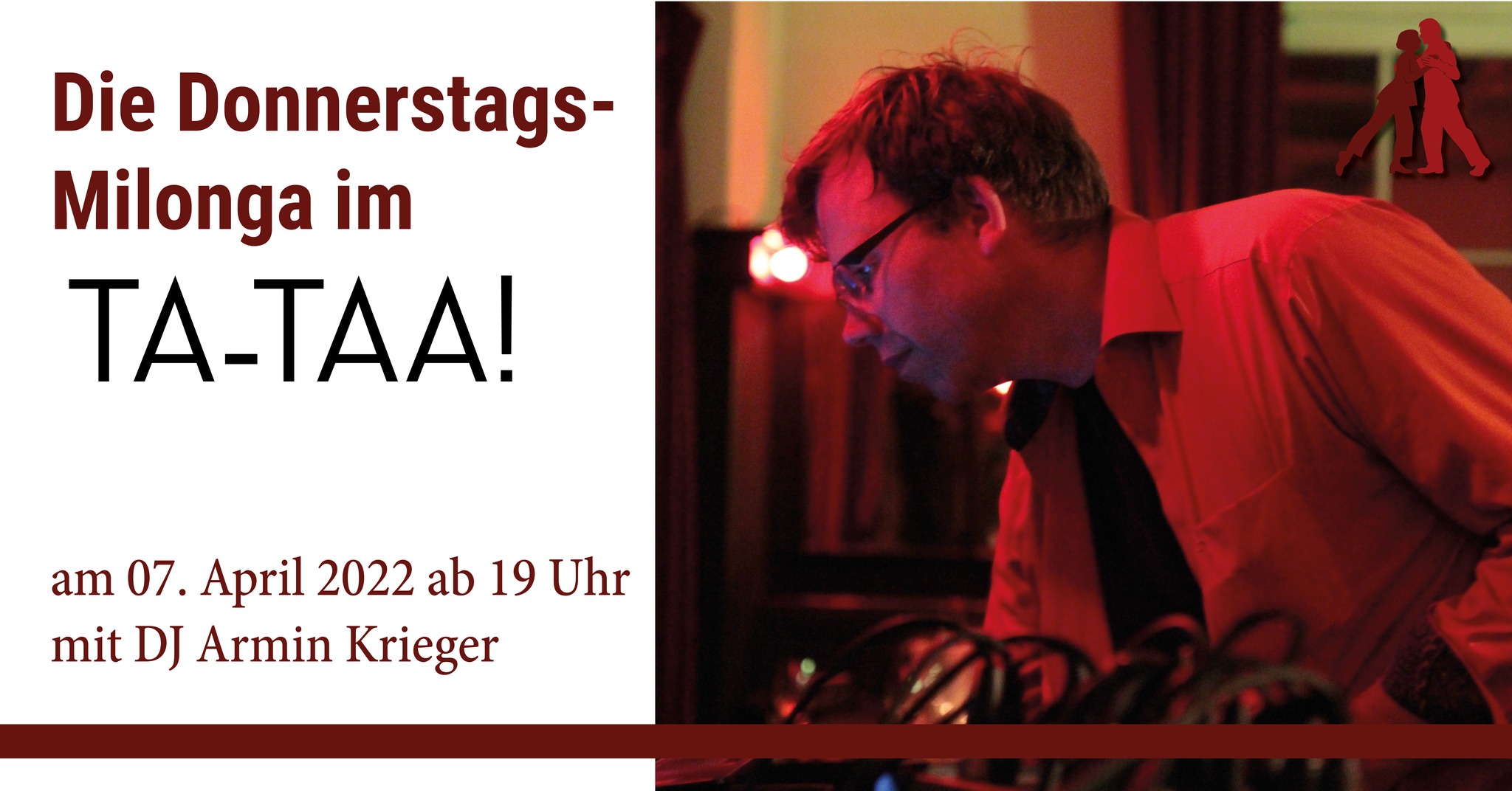 Milonga Jueves im TA-TAA! mit DJ Armin Krieger