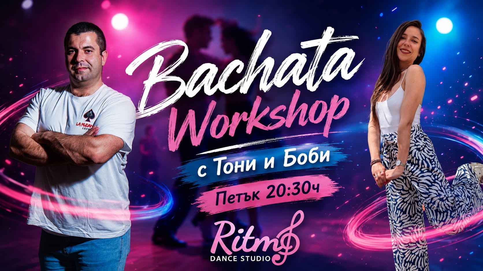 Bachata Workshop с Тони и Боби @Ritmo Студентски град