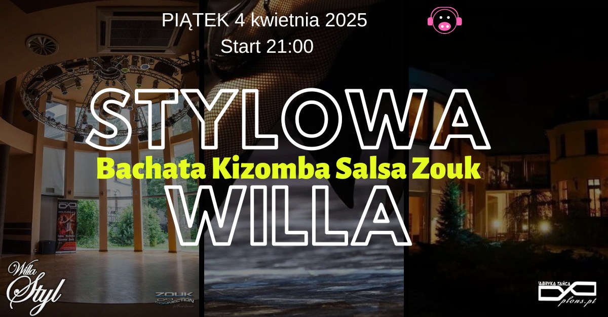 Stylowa Willa <3 30 Maj 2025 impreza mieszana! :)