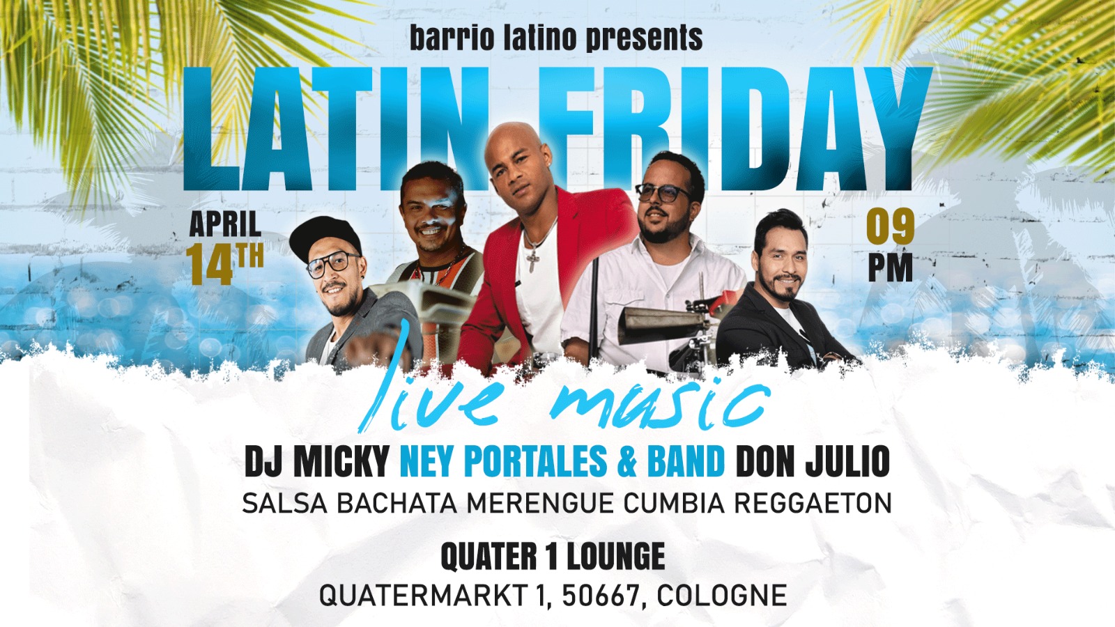 Latin Friday with Live Music - APRIL Edition