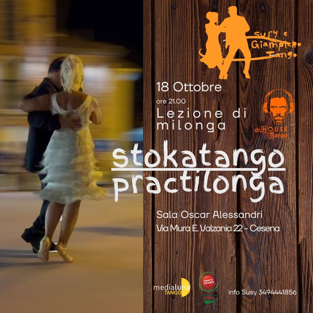 Stokatango - la milonga del sabato sera a Cesena + lezione di milonga