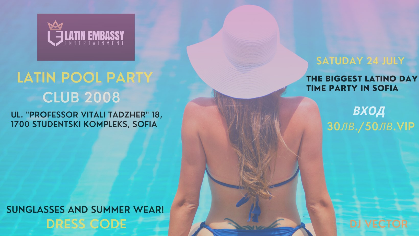 Latino POOL Party- the BIGGEST Latin Day Time Party in Sofia