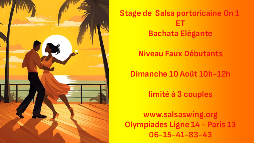 Stage Bachata et Salsa Dimanche 10 Août de 10h à 12h