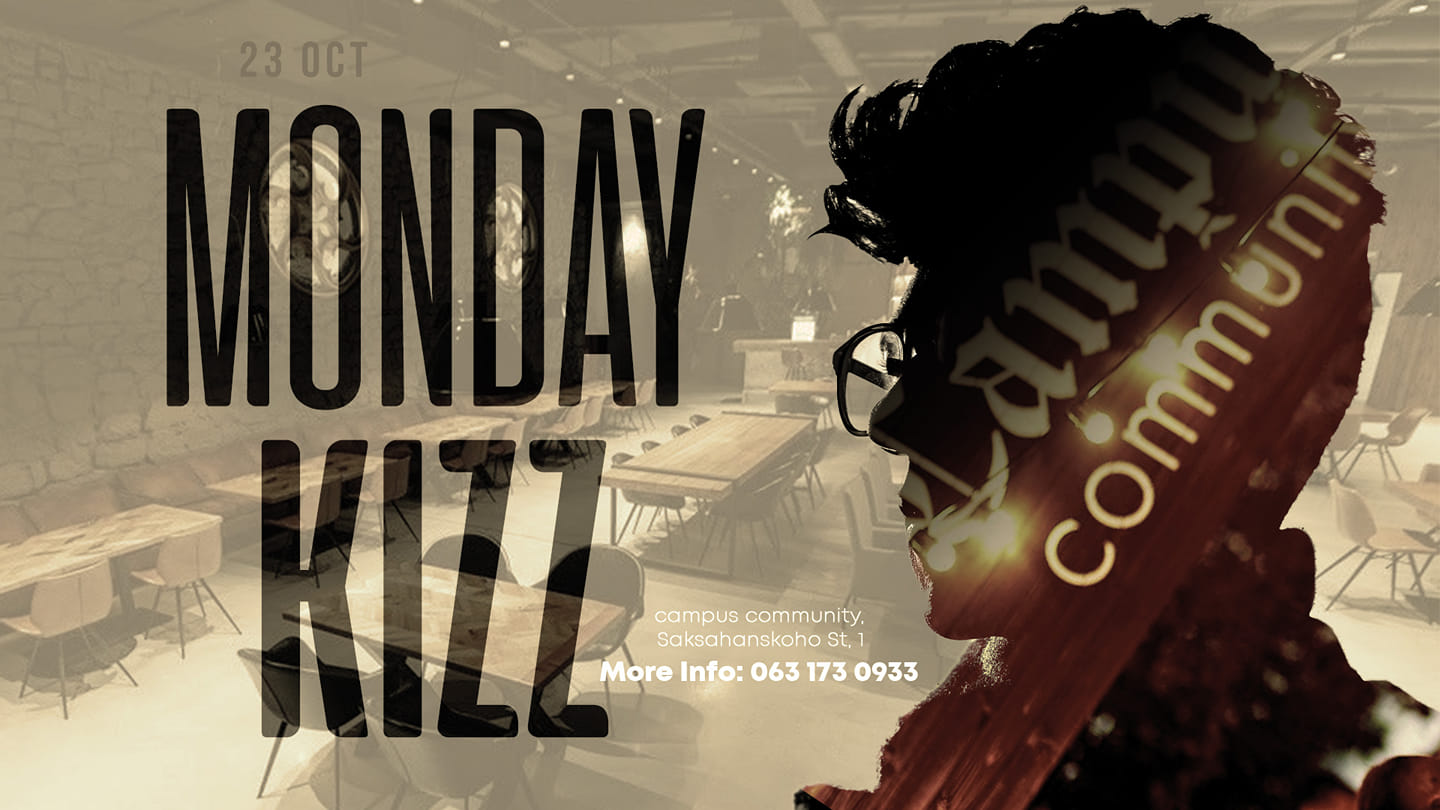 Monday kizz (campus community)