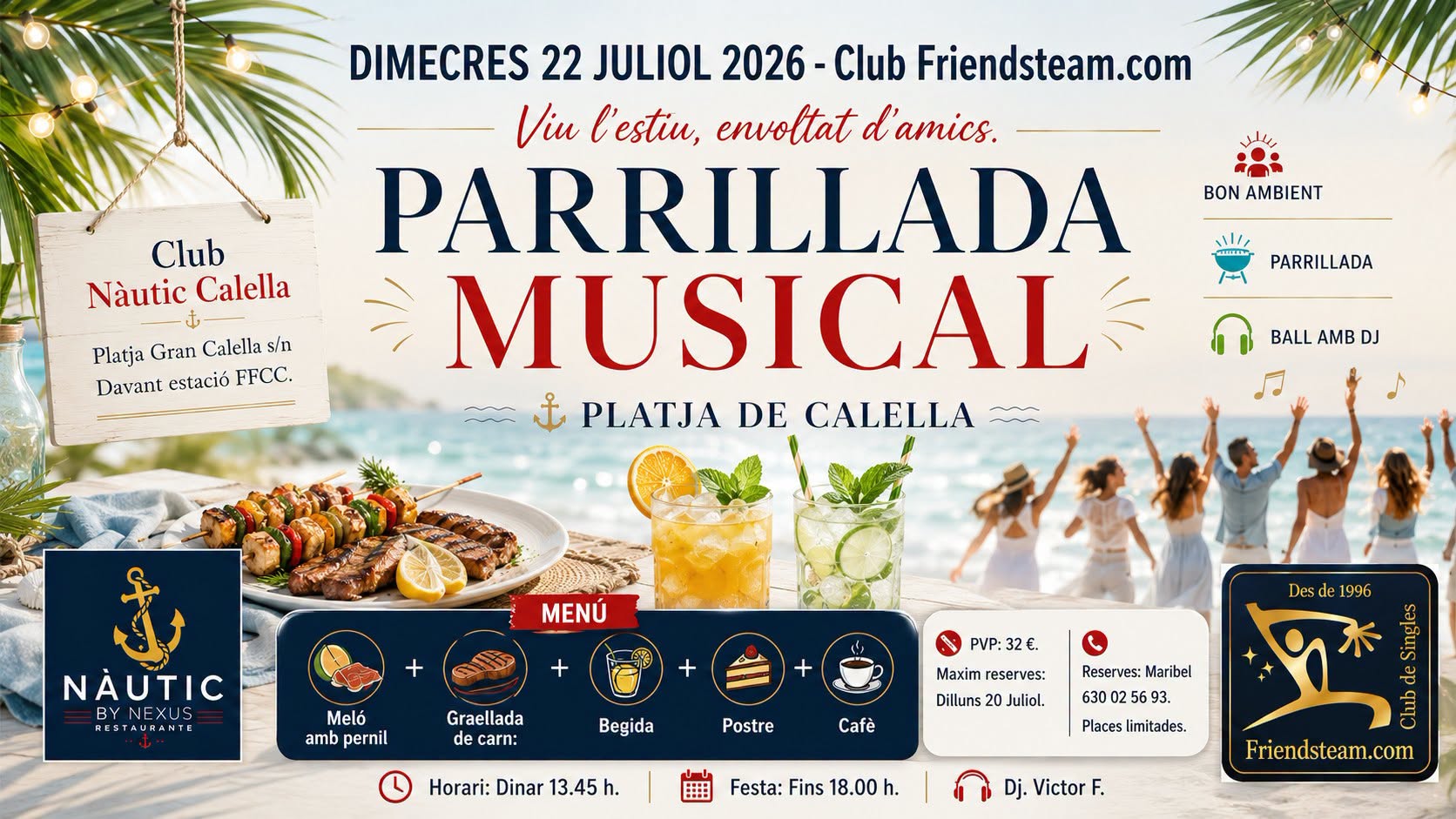 PARRILLADA Musical a CALELLA. Dimecres 22 Juliol 2026. Club Friendsteam