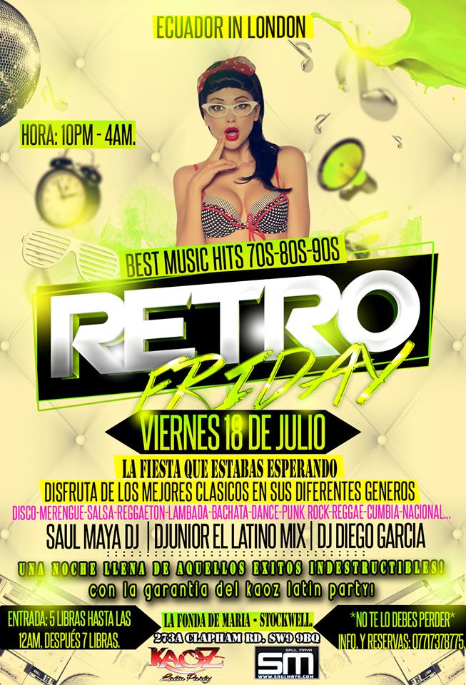 RETRO FRIDAY EcuaParty - Viernes 18 Julio @La Fonda - Stockwell