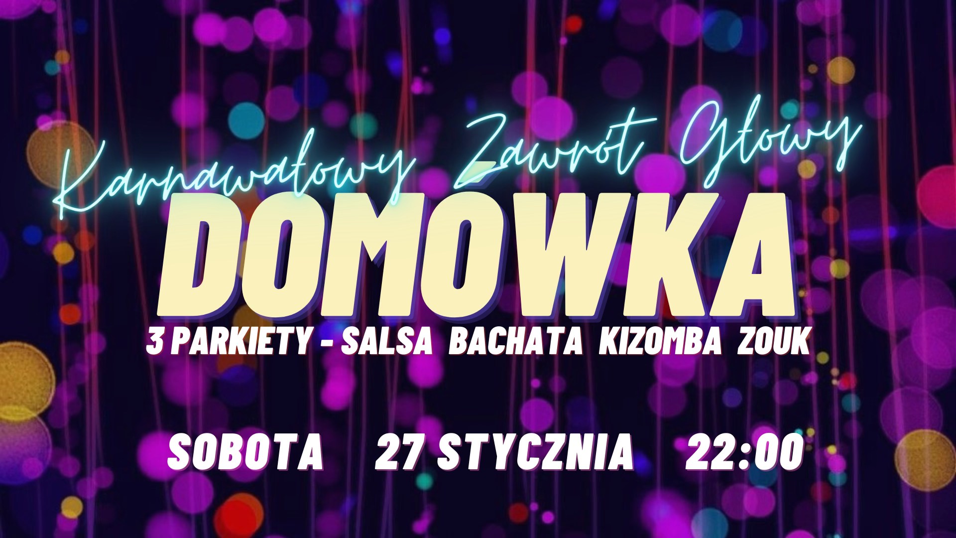 Domówka "Karnawałowy zawrót głowy" w LDA! 27 stycznia '24
