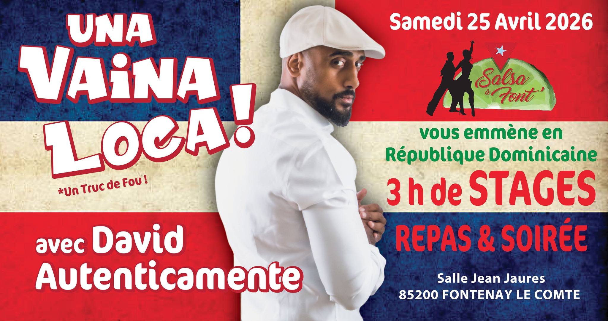 UNA VAINA LOCA - STAGE + SOIRÉE
