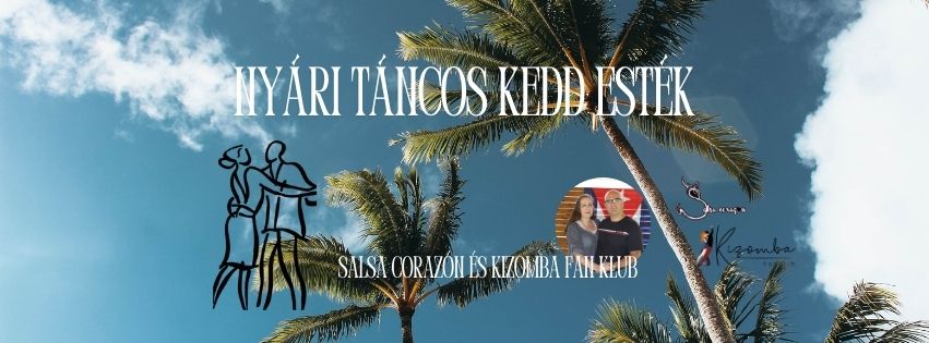 NYÁRI TÁNCOS KEDD ESTÉK