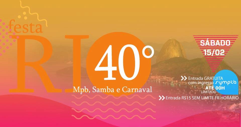Festa Rio 40 Graus Mpb, Samba e Carnaval - 15 02 @Gafieira Elite