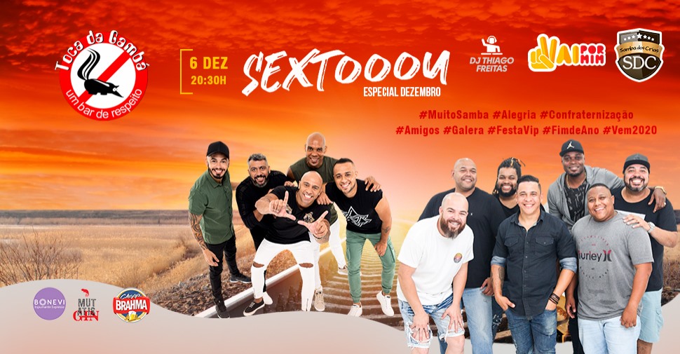 Sexta Especial com SDC, Vai Por Mim e DJ Thiago Freitas