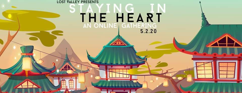 Staying in the Heart An Online Celebration of Life