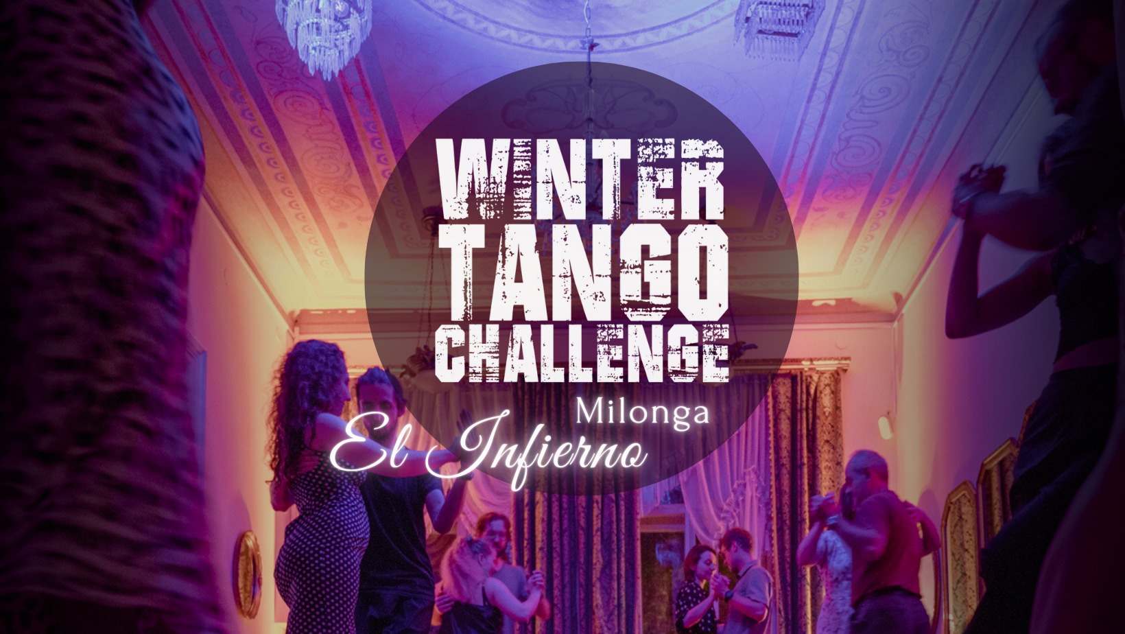 Milonga El Infierno - Winter Tango Challenge edition