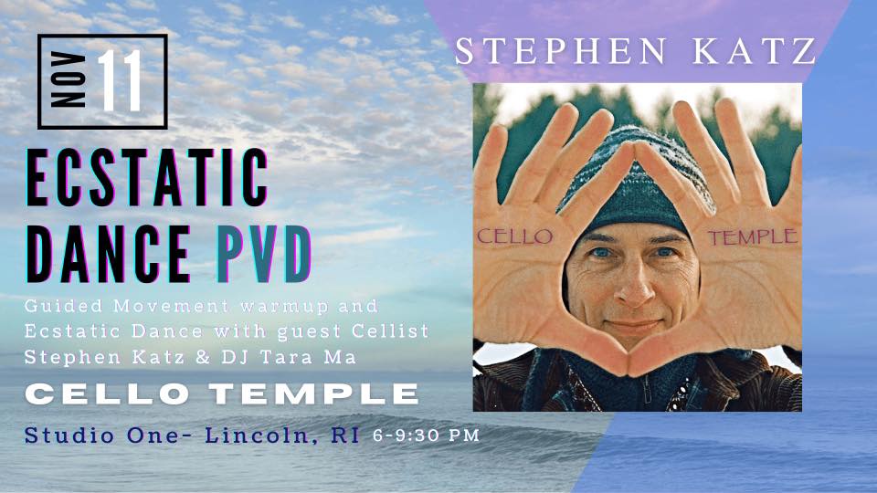 11 11 Ecstatic Dance PVD with Stephen Katz