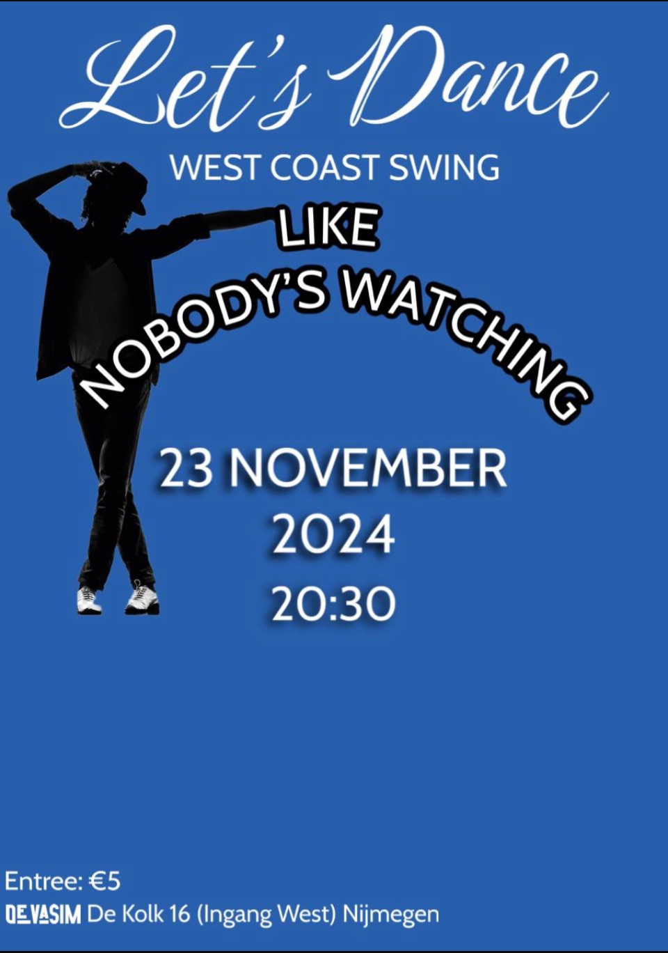 Let's Dance like Nobody is Watching