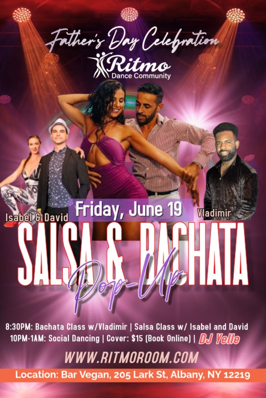 Salsa and Bachata Pop-Up Fridays: Father's Day Celebration!ππ»