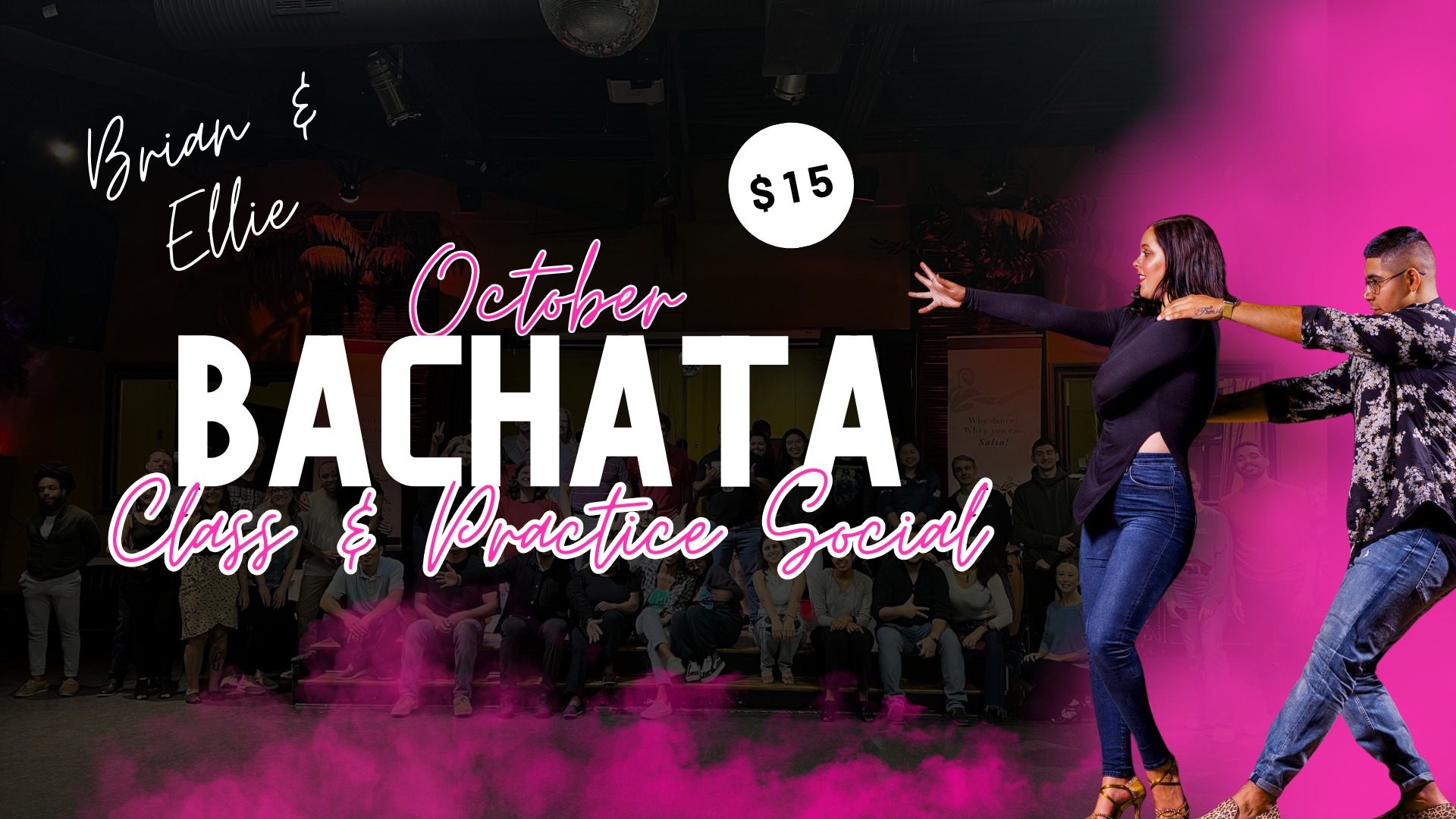 Brian & Ellie October Bachata Class + Practice Social