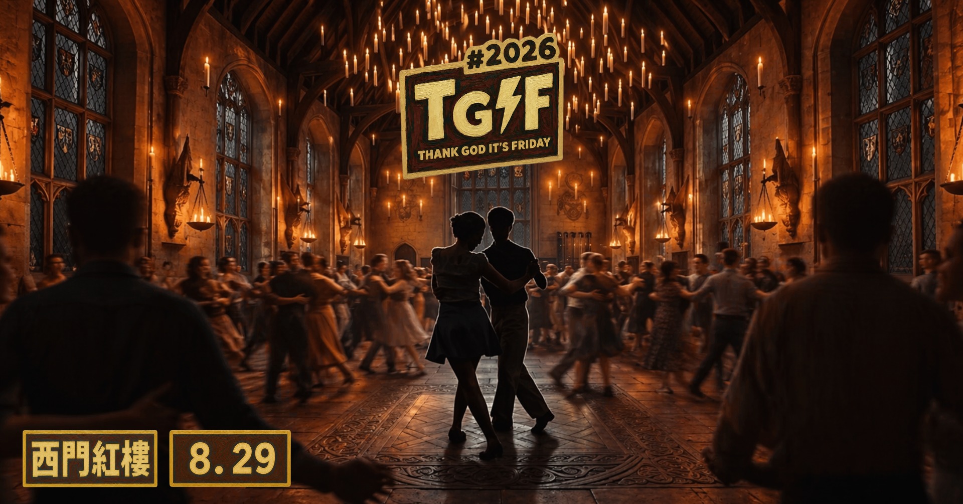 2026 Thank God It's Friday #TGIF 六週年舞會