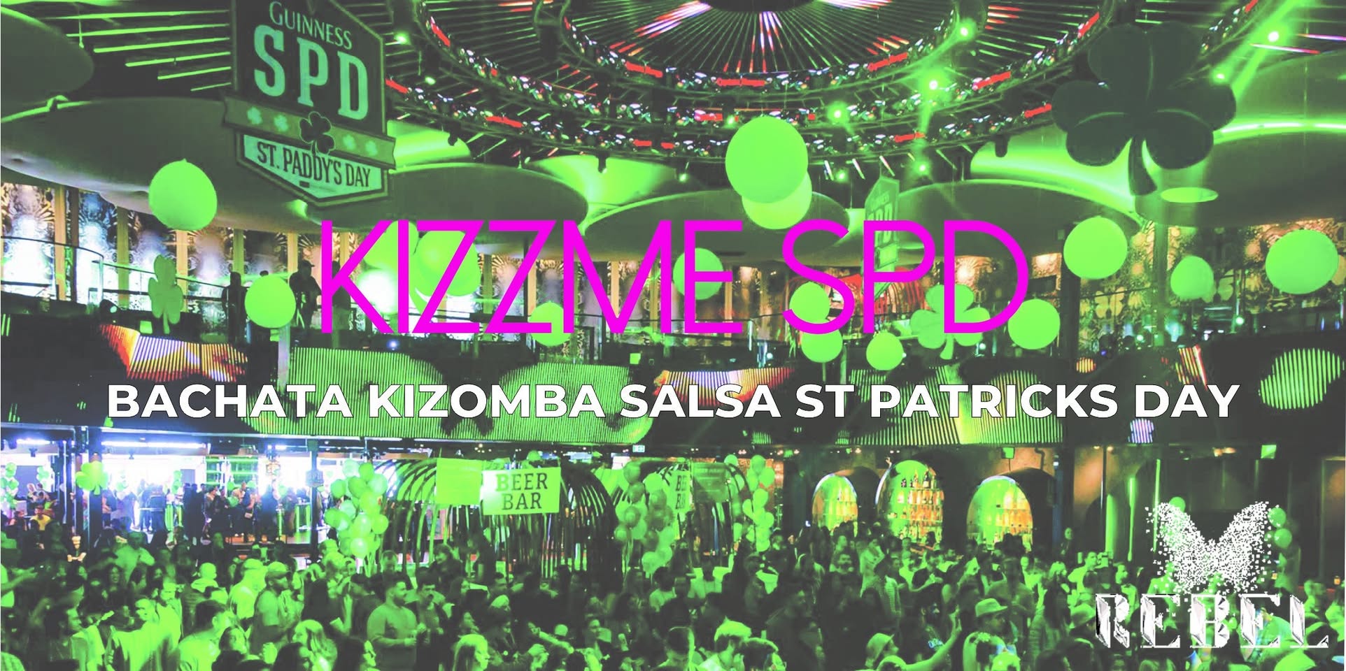 KizzMe St Patricks Day Rebel Bachata Kizomba Salsa Latin