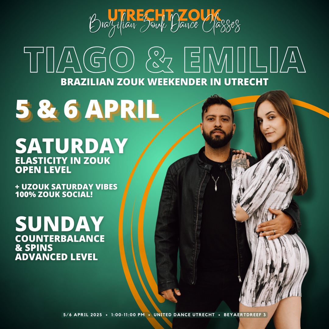 UZ Presents: Tiago & Emilia π₯ Brazilian Zouk Intensive Weekender in Utrecht!